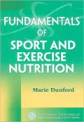 Fundamentals of Sport and Exercise Nutrition