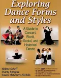 Exploring Dance Forms and Styles: A Guide to Concert, World, Social, and Historical Dance