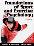 Foundations of Sport and Exercise Psychology w/Web Study Guide-5th Edition