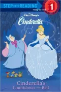 Cinderella's Countdown To The Ball (Step into Reading Book Series: A Step 1) Book