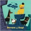 Beware of Dug!
