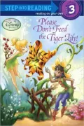 Please Don't Feed the Tiger Lily! (Disney Fairies)