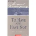 To Have and Have Not