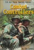 U.S. Air Force Special Forces: Combat Controllers