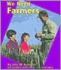 We Need Farmers