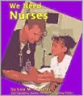 We Need Nurses