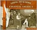 Going to School in Colonial America