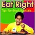 Eat Right: Tips for Good Nutrition