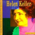 Helen Keller: A Photo-Illustrated Biography
