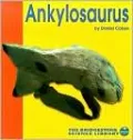 Ankylosaurus (Discovering Dinosaurs Series)