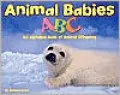 Animal Babies ABC: An Alphabet Book of Animal Offspring