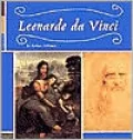 Leonardo Da Vinci (Masterpieces: Artists and Their Works Series)