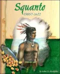 Squanto, 1585?-1622 (American Indian Biographies Series)