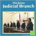 The State Judicial Branch (Our Government Series)