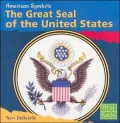 American Symbols: The Great Seal of the United States