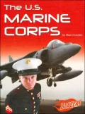 The U.S. Marine Corps (U.S. Armed Forces Series)