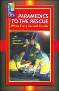 Paramedics to the Rescue: When Every Second Counts