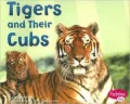 Tigers and Their Cubs