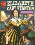 Elizabeth Cady Stanton: Women's Rights Pioneer