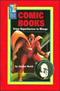 Comic Books: From Superheroes to Manga