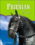 The Friesian Horse