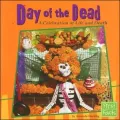 Day of the Dead: A Celebration of Life and Death