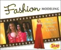 Fashion Modeling: Being Beautiful, Selling Clothes