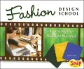 Fashion Design School: Learning the Skills to Succeed