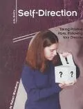 Self-Direction Taking Positive Risks, Following Your Dreams