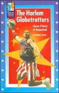 The Harlem Globetrotters: Clown Princes of Basketball