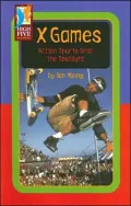 X Games Action Sports Grab in Spotlight
