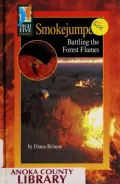Smokejumpers: Battling the Forest Flames