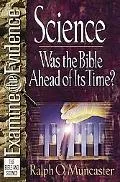 Science Was the Bible Ahead of It's Time?