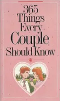 365 Things Every Couple Should Know