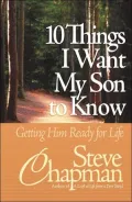 10 Things I Want My Son to Know: Getting Him Ready for Life