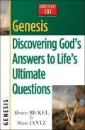 Genesis: Discovering God's Answers to Life's Ultimate Questions (Christianity 101 Bible Studies)