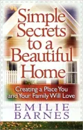 Simple Secrets To A Beautiful Home