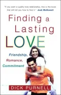 Finding a Lasting Love: Friendship, Romance, Commitment