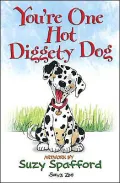 You're One Hot Diggety Dog