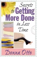 Secrets To Getting More Done In Less Time