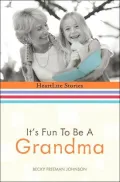 It's Fun to Be a Grandma