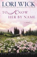 Book cover of To Know Her by Name