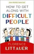 How to Get Along with Difficult People
