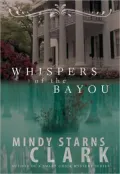 Whispers of the Bayou