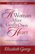 A Woman After God's Own Heart