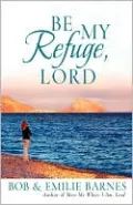 Be My Refuge, Lord