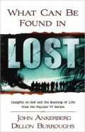 What Can Be Found in Lost?: Insights on God & the Meaning of Life from the Popular TV Series