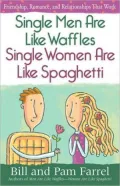 Single Men Are Like Waffles-Single Women Are Like Spaghetti