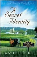 A Secret Identity (Amish Farm Trilogy Series #2)