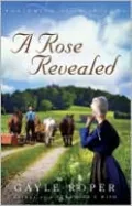 A Rose Revealed